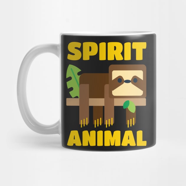 My Spirit Animal Is A Sloth - Three Toed Slow by PozureTees108